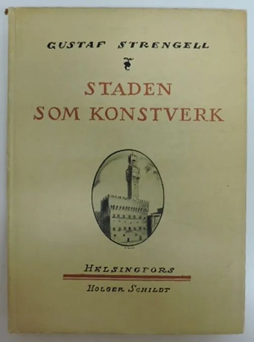 Staden som konstverk - Strengell, Gustaf | Kirjavaari | Osta Antikvaarista - Kirjakauppa verkossa