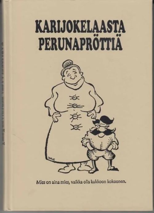 Karijokelaasta perunapröttiä : Kaskuja ja juttuja Karijoelta | Kirjavaari | Osta Antikvaarista - Kirjakauppa verkossa