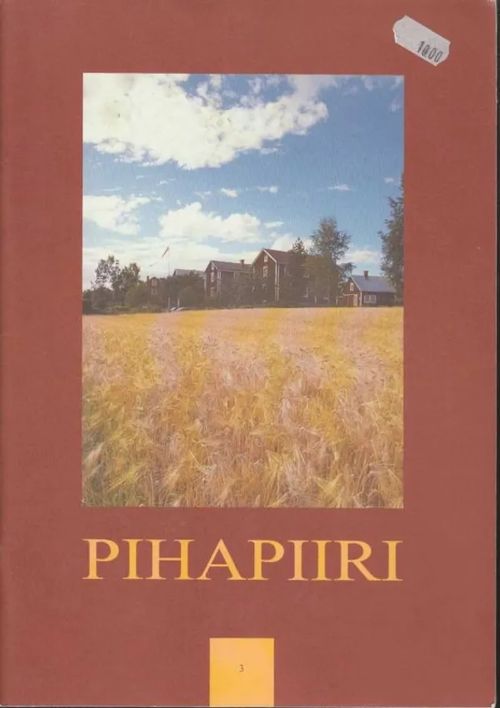 Pihapiiri - Rakennusperinne ja sen vaaliminen Pohjanmaalla | Kirjavaari | Osta Antikvaarista - Kirjakauppa verkossa