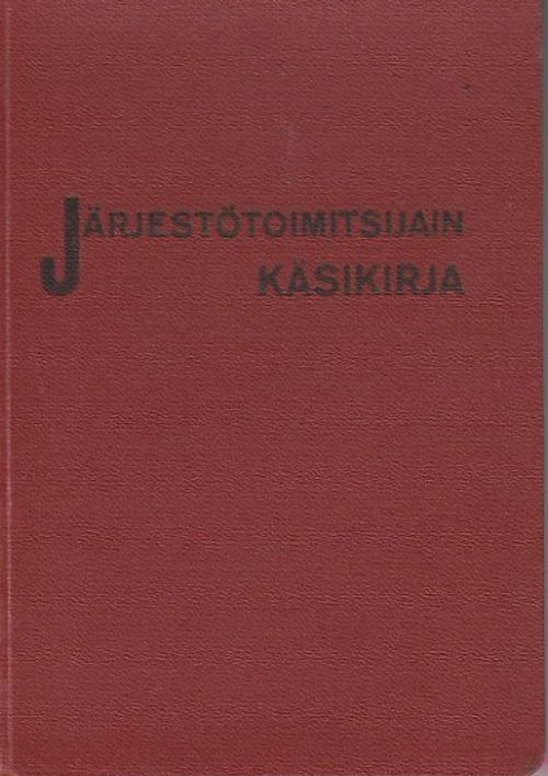 Järjestötoimitsijain käsikirja | Kirjavaari | Osta Antikvaarista - Kirjakauppa verkossa