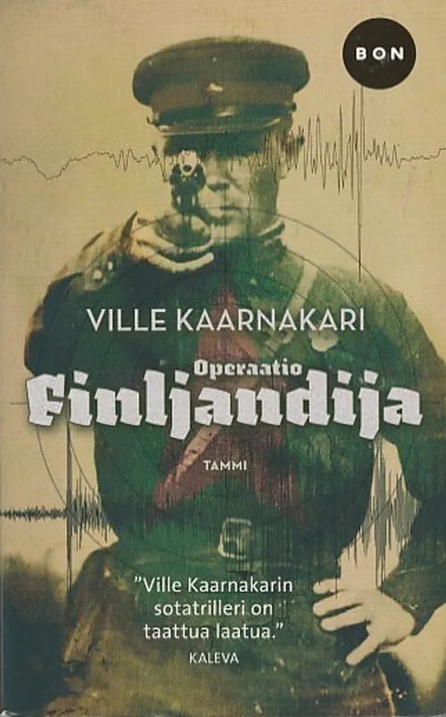 Operaatio Finlandija - Kaarnakari, Ville | Kirjavaari | Osta Antikvaarista - Kirjakauppa verkossa