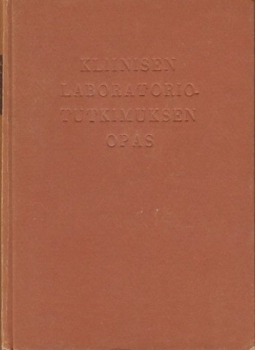 Kliinisen laboratoriotutkimuksen opas - Helve, Osmo ym. | Kirjavaari | Osta Antikvaarista - Kirjakauppa verkossa