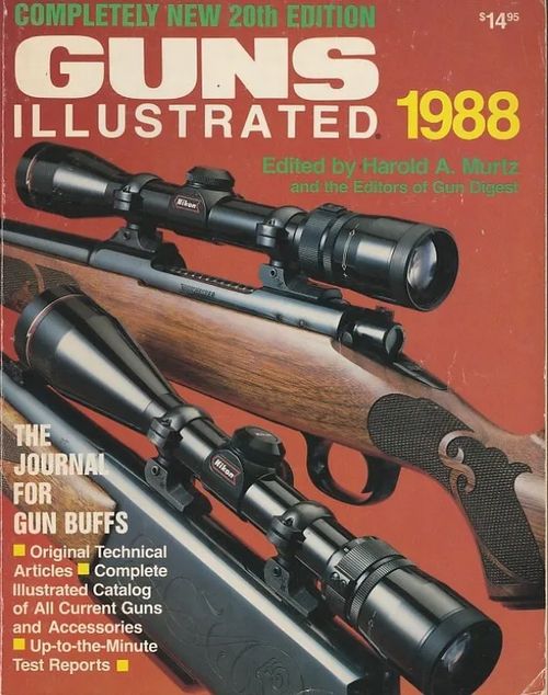 Completely New 20th Edition: Guns Illustrated 1988 - The Journal for Gun Buffs - Murtz, Harold A. | Kirjavaari | Osta Antikvaarista - Kirjakauppa verkossa