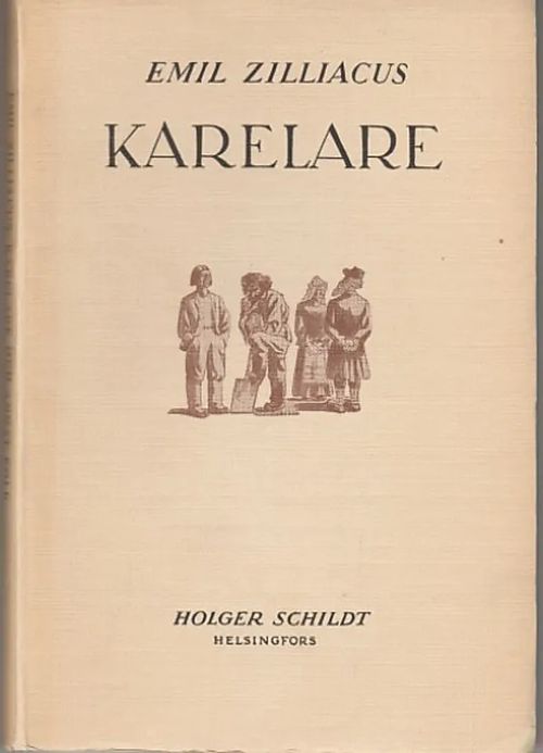 Karelare och annat folk - Zilliacus, Emil | Kirjavaari | Osta Antikvaarista - Kirjakauppa verkossa