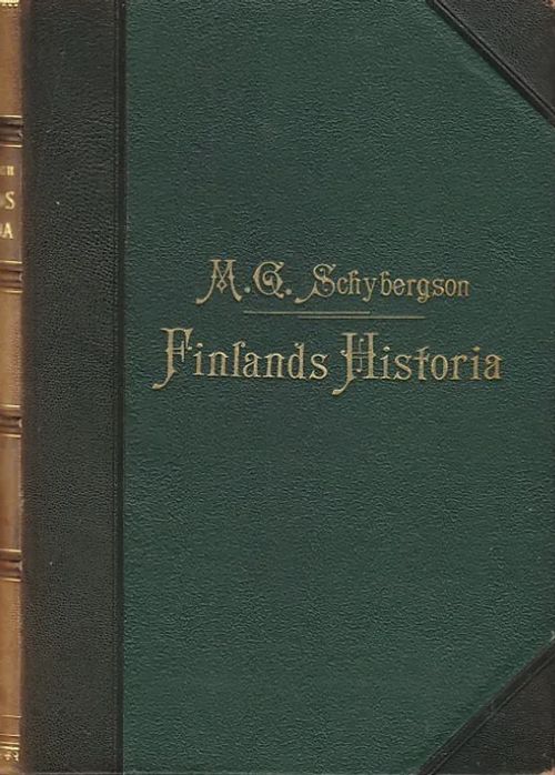 Finlands historia 1-2 - Schybergson, M.G. | Kirjavaari | Osta Antikvaarista - Kirjakauppa verkossa