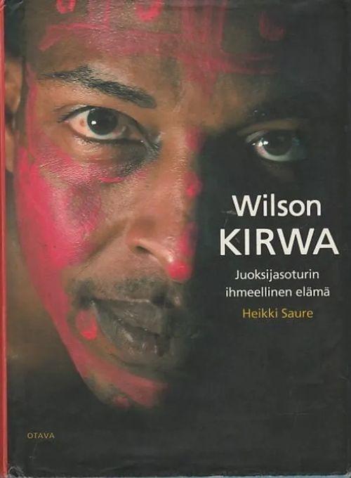 Wilson Kirwa - Juoksijasoturin ihmeellinen elämä - Saure, Heikki | Kirjavaari | Osta Antikvaarista - Kirjakauppa verkossa