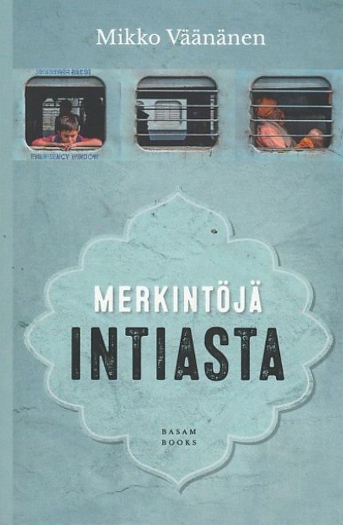 Merkintöjä Intiasta - Väänänen, Mikko | Antikvaari - kirjakauppa verkossa