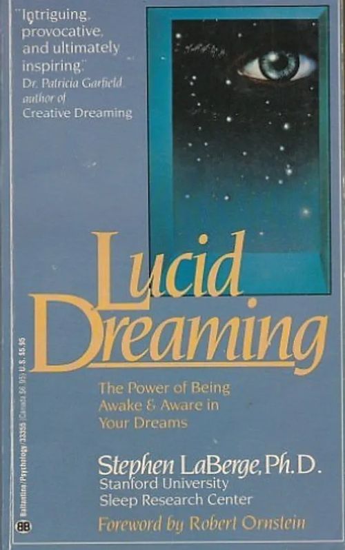 Lucid Dreaming - The Power of Being Awake & Aware in Your Dreams - LaBerge, Stephen | Kirjavaari | Osta Antikvaarista - Kirjakauppa verkossa