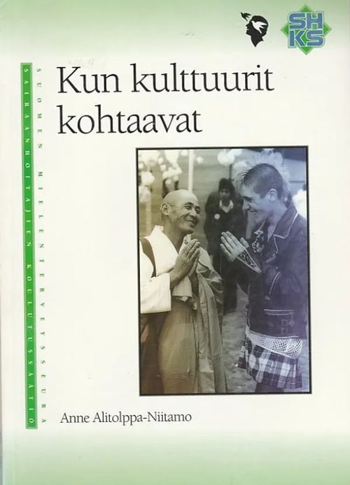 Kun kulttuurit kohtaavat - Alitolppa-Niitamo, Anne | Kirjavaari | Osta Antikvaarista - Kirjakauppa verkossa