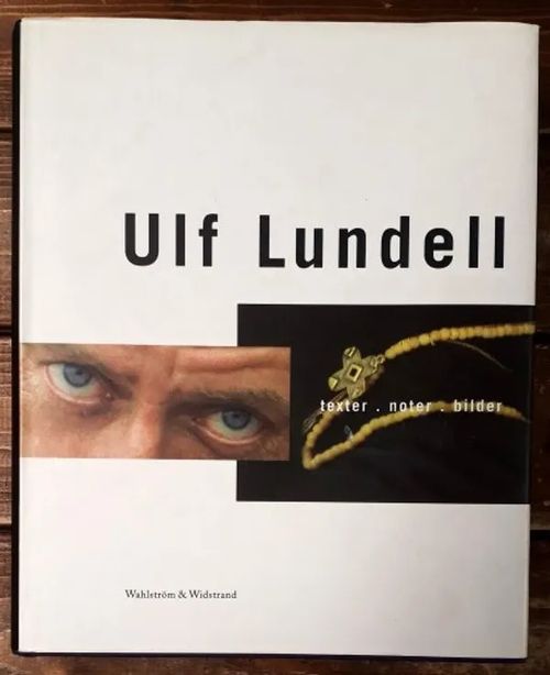 Texter, noter, bilder - Lundell, Ulf | Kirjavaari | Osta Antikvaarista - Kirjakauppa verkossa