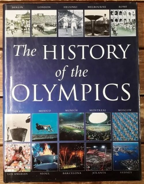 The History of the Olympics - Blundell, Nigel - Mackay, Duncan | Kirjavaari | Osta Antikvaarista - Kirjakauppa verkossa