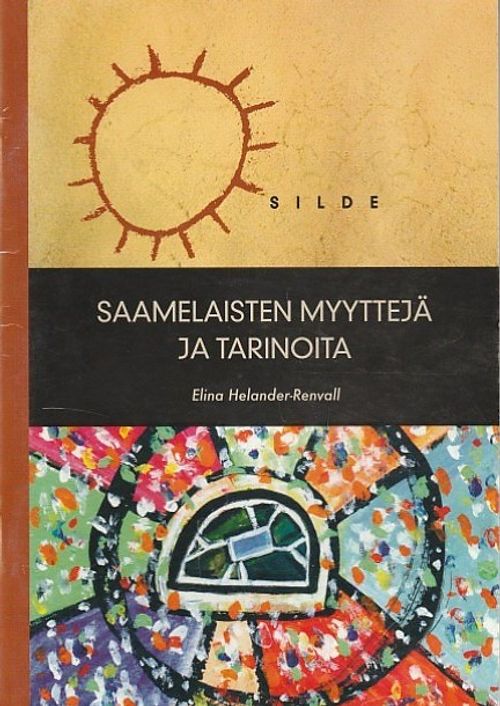 Silde : Saamelaisten myyttejä ja tarinoita - Helander-Renvall, Elina | Kirjavaari | Osta Antikvaarista - Kirjakauppa verkossa