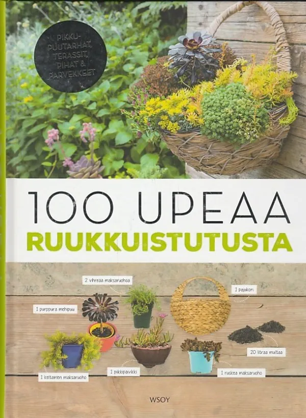 100 upeaa ruukkuistutusta - Delvaux, Catherine | Kirjavaari | Osta Antikvaarista - Kirjakauppa verkossa