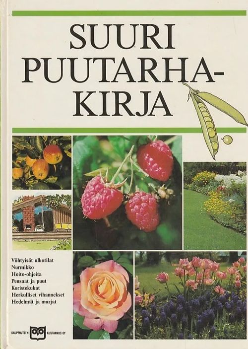 Suuri puutarhakirja - Nurmiluoto,Timo (suom. toim.) | Kirjavaari | Osta Antikvaarista - Kirjakauppa verkossa