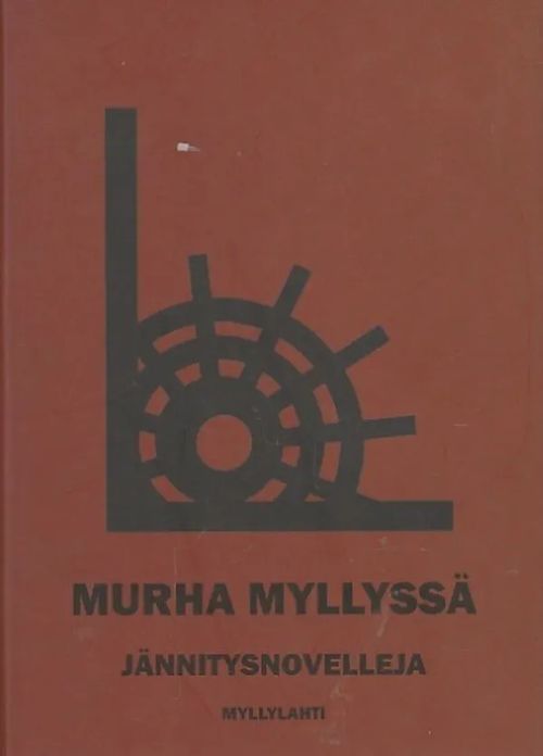 Murha myllyssä - Jännitysnovelleja | Kirjavaari | Osta Antikvaarista - Kirjakauppa verkossa