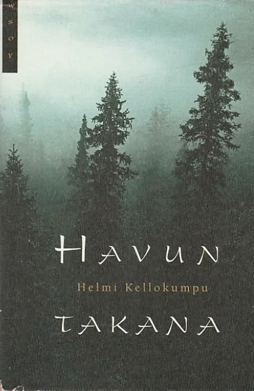 Havun takana - Kellokumpu, Helmi | Kirjavaari | Osta Antikvaarista -  Kirjakauppa verkossa