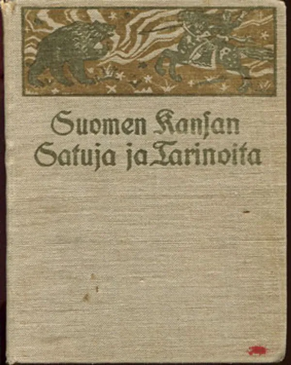 Suomen kansan satuja ja tarinoita | Divari Kangas | Osta Antikvaarista - Kirjakauppa verkossa