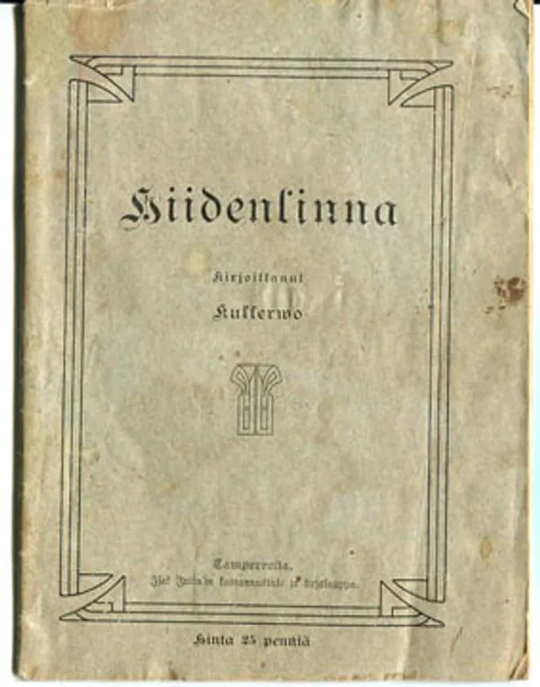 Hiidenlinna - Kullervo (= Toivonen Lauri) | Divari Kangas | Osta Antikvaarista - Kirjakauppa verkossa
