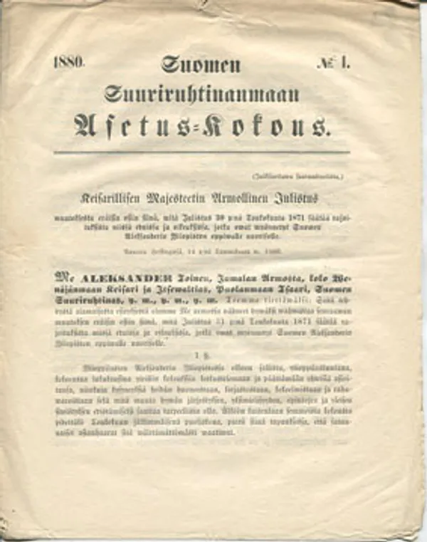 1880/ 1 Suomen Ruhtinaanmaan Asetus-kokous, mm. Suomenkiel. merenkulku-koulun perust. Raumalle, Puu-aineiden kuljetuksesta Pielisen pitäjässä ym.. | Divari Kangas | Osta Antikvaarista - Kirjakauppa verkossa