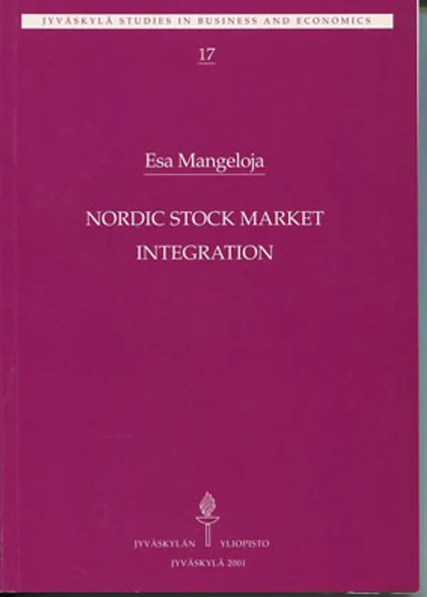 Nordic Stock Market Integration - Mangeloja Esa | Divari Kangas | Osta Antikvaarista - Kirjakauppa verkossa