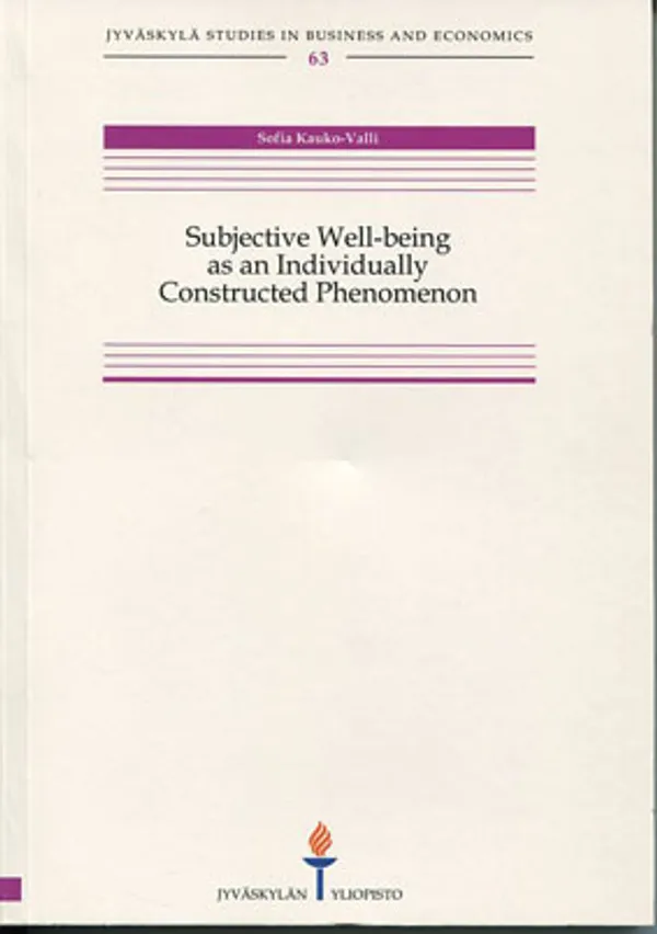 Subjective Well-being as an Individually Constructed Phenomenon - Kauko-Valli Sofia | Divari Kangas | Osta Antikvaarista - Kirjakauppa verkossa