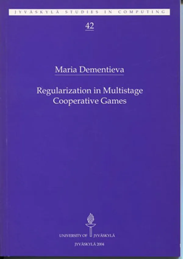 Regularization in Multistage Cooperative Games - Dementieva Maria | Divari Kangas | Osta Antikvaarista - Kirjakauppa verkossa