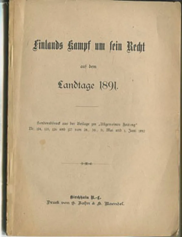 Finlands kampf um sein Recht auf dem Landtage 1891 | Divari Kangas | Osta Antikvaarista - Kirjakauppa verkossa