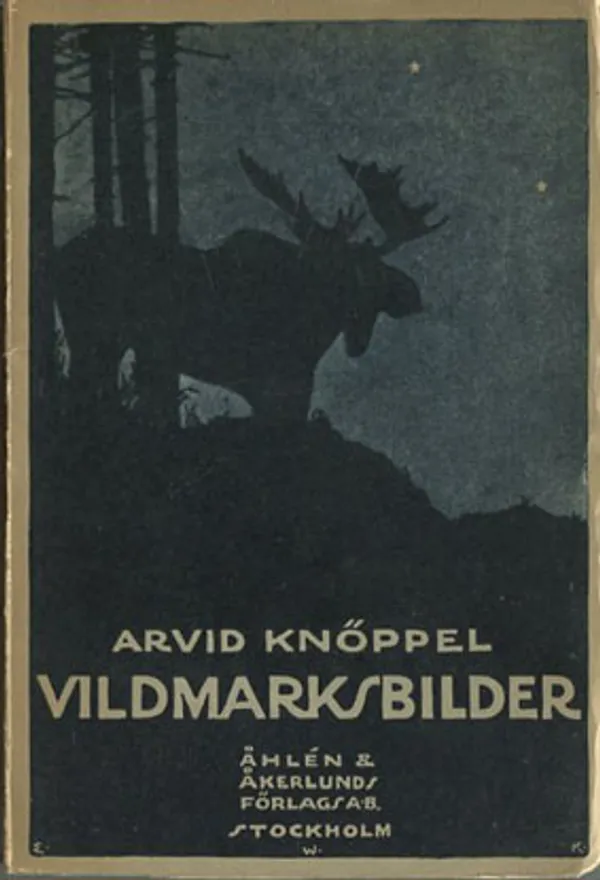 Vildmarksbilder - Knöppel Arvid | Divari Kangas | Osta Antikvaarista - Kirjakauppa verkossa