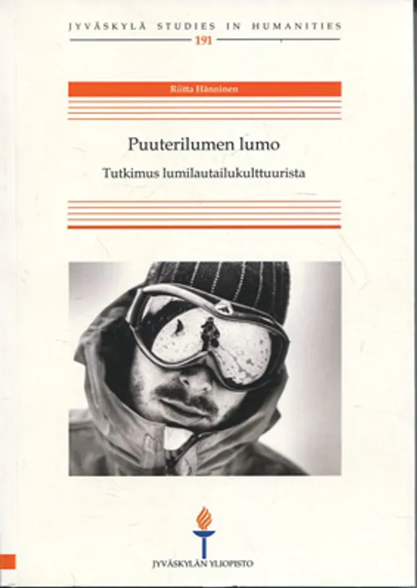 Puuterilumen lumo. Tutkimus lumilautailukulttuurista - Hänninen Riitta | Divari Kangas | Osta Antikvaarista - Kirjakauppa verkossa