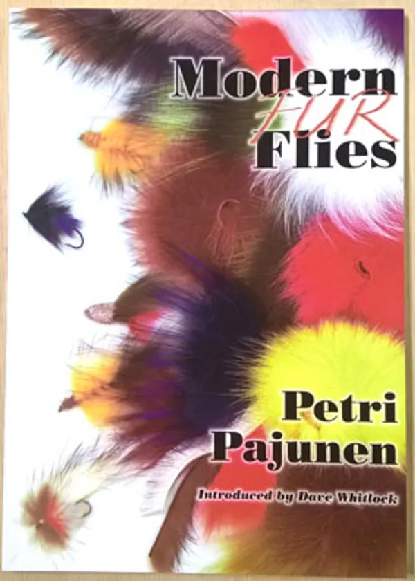 Modern Fur Flies - Pajunen Petri | Divari Kangas | Osta Antikvaarista - Kirjakauppa verkossa