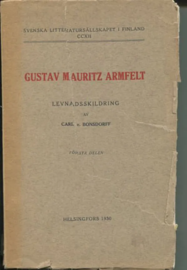 Gustav Mauritz Armfelt 1 (första delen) - Bonsdorff Carl von | Divari Kangas | Osta Antikvaarista - Kirjakauppa verkossa