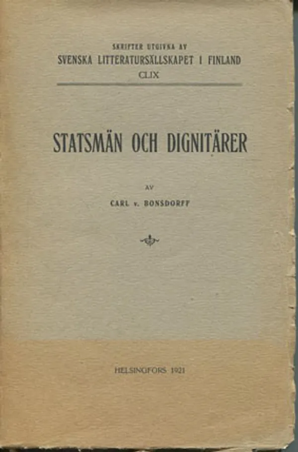 Statsmän och dignitärer, SLS 159 - Bonsdorff Carl von | Divari Kangas | Osta Antikvaarista - Kirjakauppa verkossa