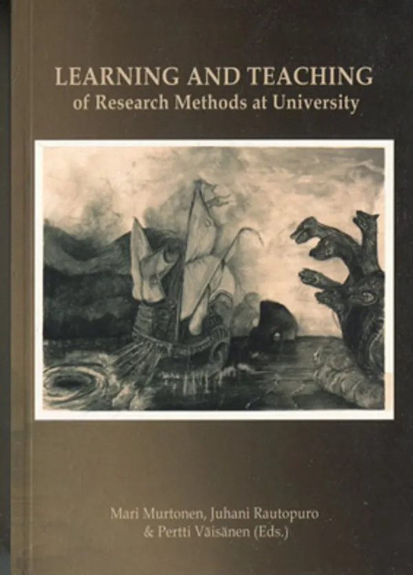 Learning and teaching of reseach methods at university - Murtonen - Rautopuro - Väisänen (toim.) | Divari Kangas | Osta Antikvaarista - Kirjakauppa verkossa