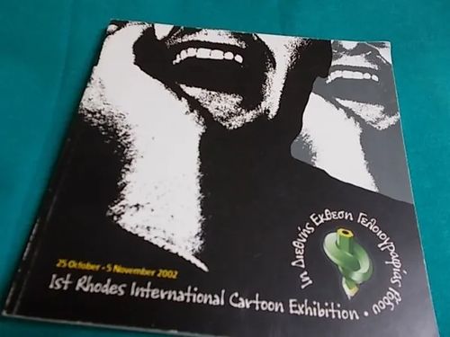 1st Rhodes International Cartoon Exhibition 2002 | Wanha Waltteri Oy | Osta Antikvaarista - Kirjakauppa verkossa