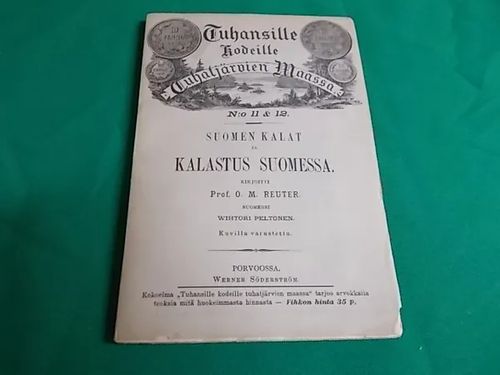 Suomen kalat ja kalastus Suomessa (Avaamaton kappale !) - Reuter O.M. | Wanha Waltteri Oy | Osta Antikvaarista - Kirjakauppa verkossa