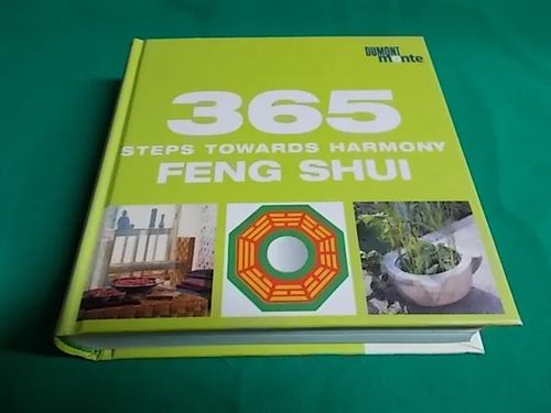 365 steps towards Harmony - Feng Shui | Wanha Waltteri Oy | Osta Antikvaarista - Kirjakauppa verkossa