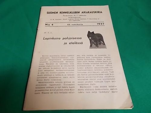 Suomen Kennelklubin aikakauskirja N:o 4 / 1947 - Lehmusto H.T. (toim.) | Wanha Waltteri Oy | Osta Antikvaarista - Kirjakauppa verkossa