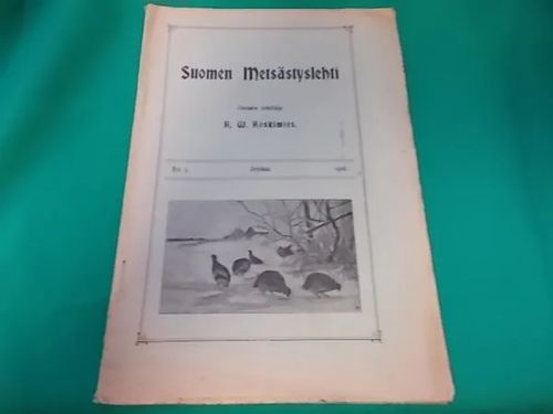 Suomen Metsästyslehti 3 / 1906 | Wanha Waltteri Oy | Osta Antikvaarista - Kirjakauppa verkossa