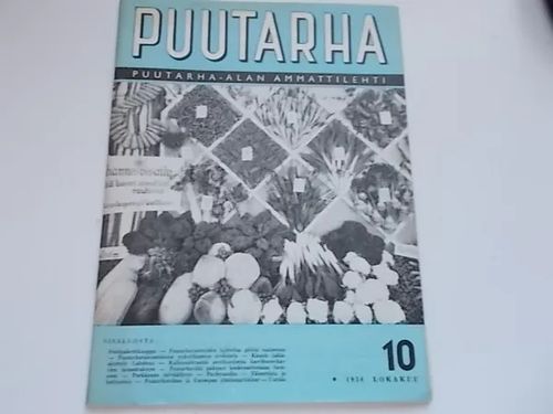 Puutarha 10/1958 - Puutarha-alan ammattilehti | Wanha Waltteri Oy | Osta Antikvaarista - Kirjakauppa verkossa