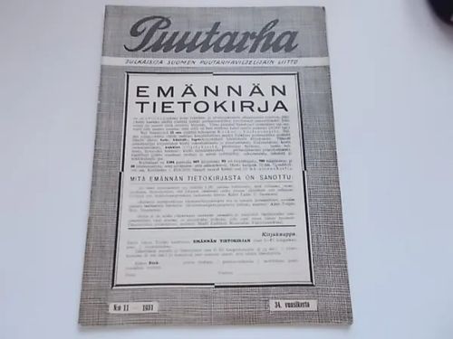 Puutarha 11/1931 | Wanha Waltteri Oy | Osta Antikvaarista - Kirjakauppa verkossa