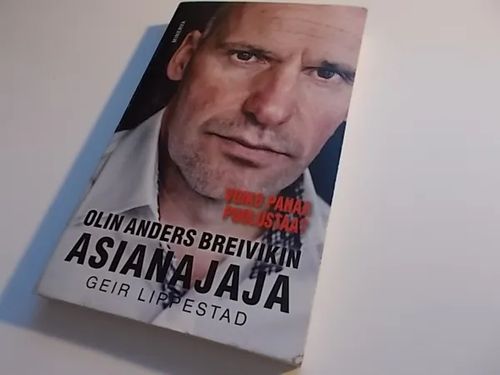 Olin Anders Breivikin asianajaja - Lippestad Geir | Wanha Waltteri Oy | Osta Antikvaarista - Kirjakauppa verkossa