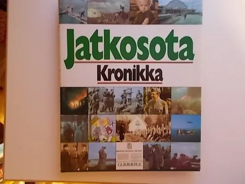 Jatkosota kronikka - Paakkonen Jari (toim.) | Wanha Waltteri Oy | Osta Antikvaarista - Kirjakauppa verkossa