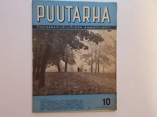 Puutarha 10/1951 | Wanha Waltteri Oy | Osta Antikvaarista - Kirjakauppa verkossa