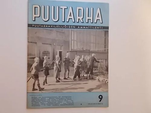Puutarha 9/1952 | Wanha Waltteri Oy | Osta Antikvaarista - Kirjakauppa verkossa
