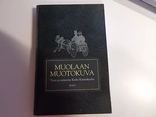 Muolaan muotokuvia - Totta ja tarinoita Keski-Kannakselta - Zilliacus Ville | Wanha Waltteri Oy | Osta Antikvaarista - Kirjakauppa verkossa