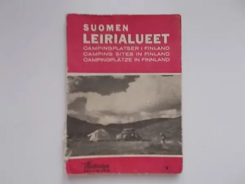 Suomen leirintäalueet 1958-1959 - Tuomisto Antero - Mäkinen Vesa | Wanha  Waltteri Oy | Osta Antikvaarista - Kirjakauppa