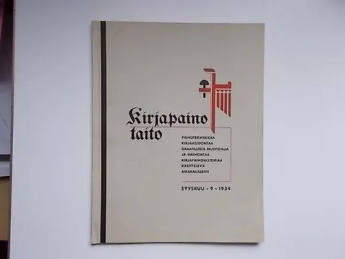 Kirjapainotaito 9/1934 | Wanha Waltteri Oy | Osta Antikvaarista - Kirjakauppa verkossa