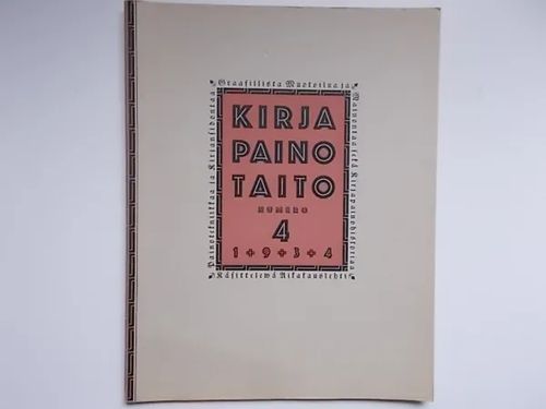 Kirjapainotaito 4/1934 | Wanha Waltteri Oy | Osta Antikvaarista - Kirjakauppa verkossa