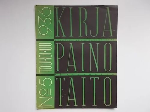 Kirjapainotaito 5/1936 | Wanha Waltteri Oy | Osta Antikvaarista - Kirjakauppa verkossa