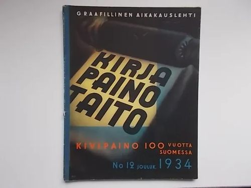 Kirjapainotaito 12/1934 | Wanha Waltteri Oy | Osta Antikvaarista - Kirjakauppa verkossa